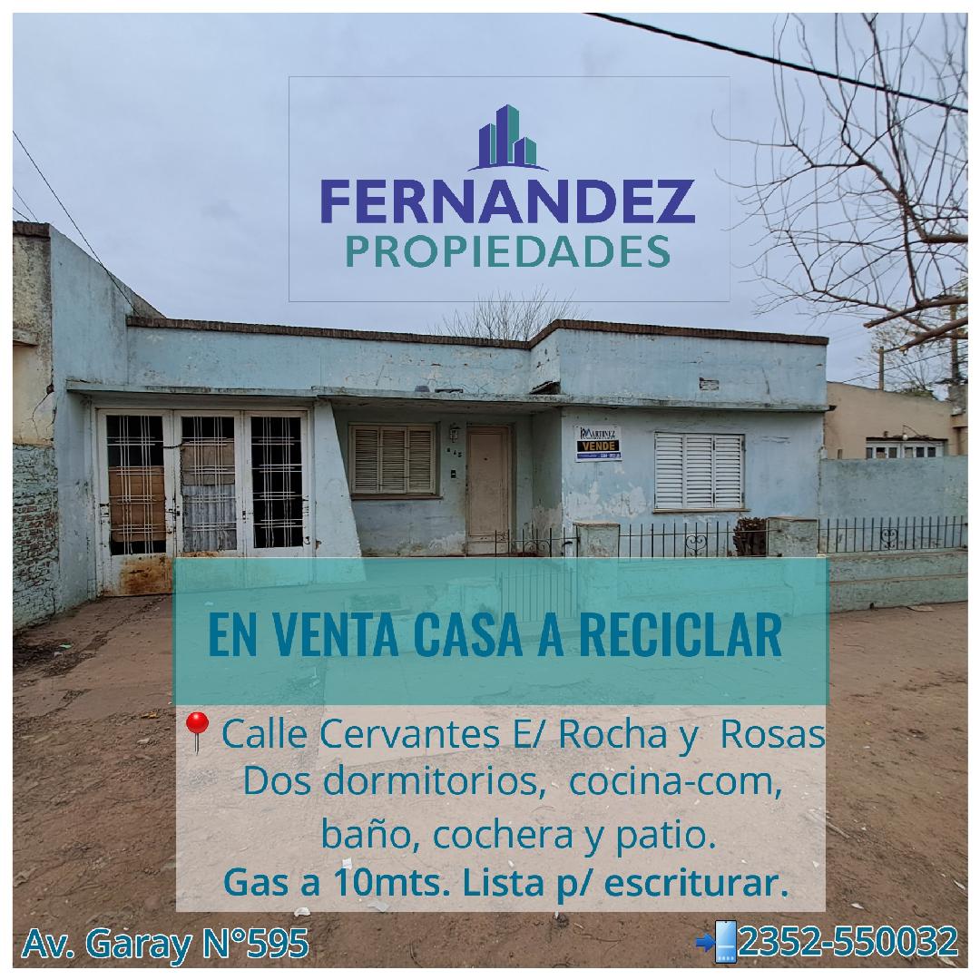 EN VENTA CASA A RECICLAR, CALLE CERVANTES. CHACABUCO.- COD. 242